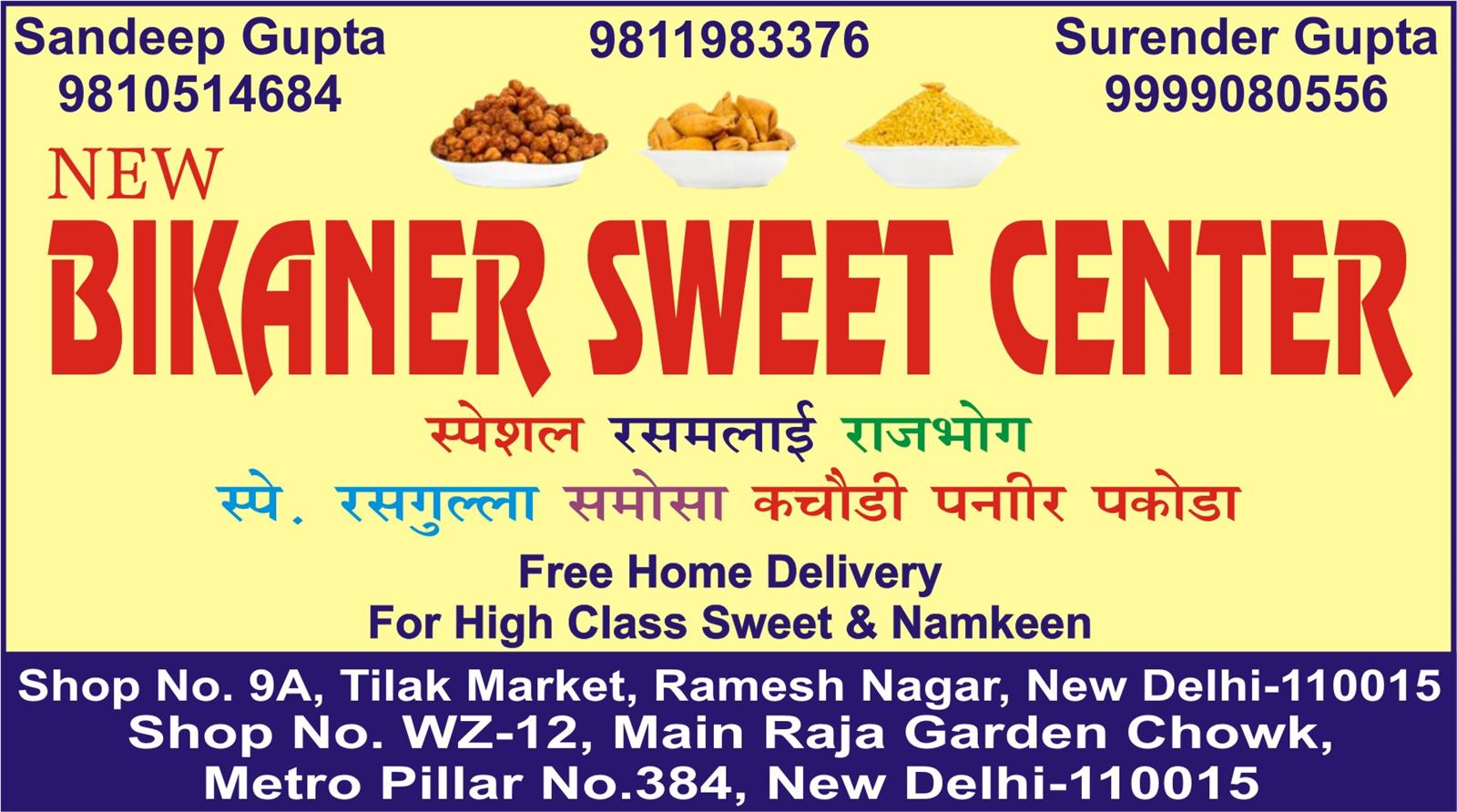 NEW  BIKANER SWEET CENTER